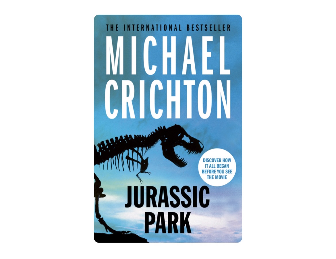 “Jurassic Park" by Michael Crichton book